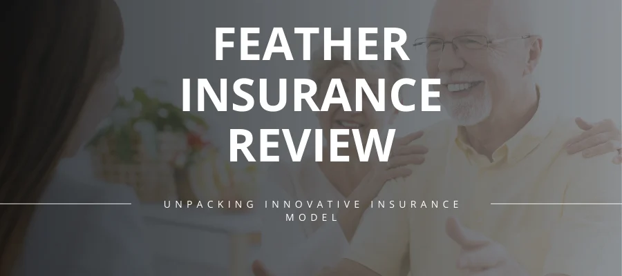 Feather Insurance Review