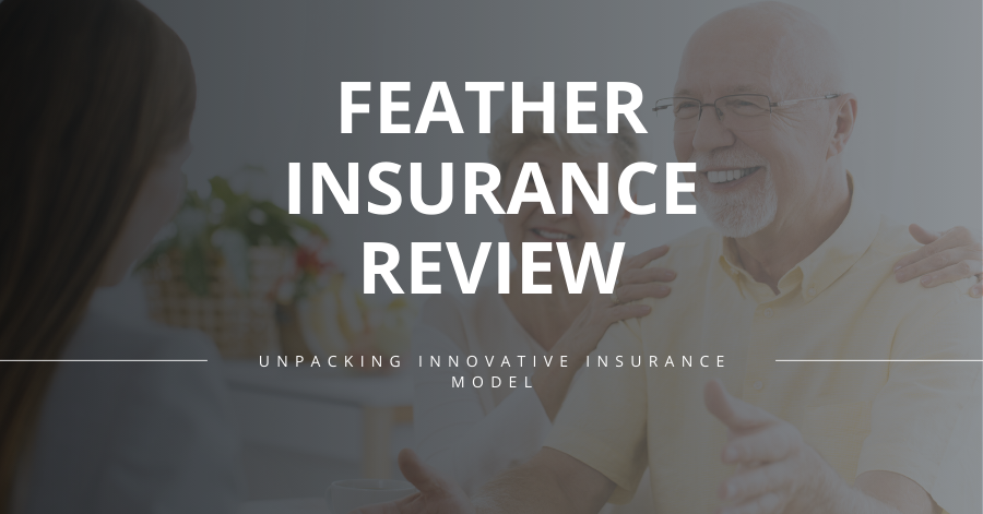 Feather Insurance Review