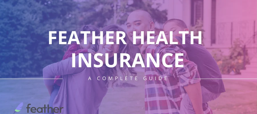 Feather Health Insurance